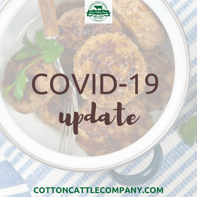 What Covid-19 (Coronavirus) Means for Cotton Cattle Company & Our Customers